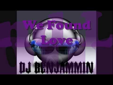 DJ Ben-Jammin- We Found Love (Party Mix)