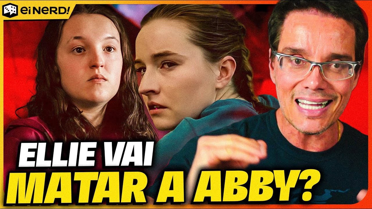A ELLIE VAI MATAR A ABBY? O QUE ACONTECEU NO JOGO VAI ROLAR NA SÉRIE? - The last of Us II