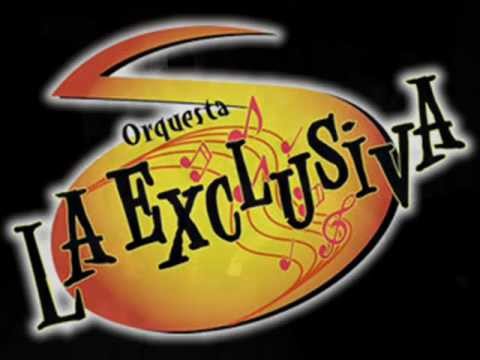Orquesta La Exclusiva - Sientate ahi - La mano