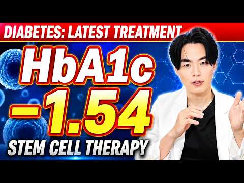 Type 2 Diabetes Reversed? Stem Cells Dropped HbA1c by 1.54 — Doctor Explains