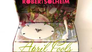 Robert Solheim   April Fools Original