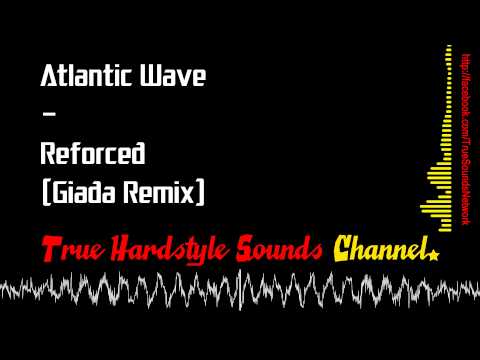 Atlantic Wave - Reforced (Giada Remix)