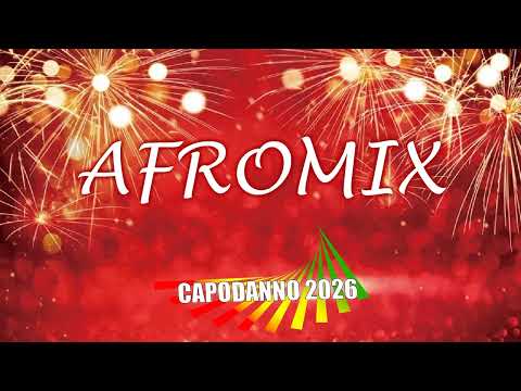 AFROMIX CAPODANNO 2026