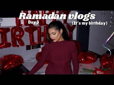 Ramadan vlogs day 3! It's my birthday! Decorating, getting ready & fun with the girls!