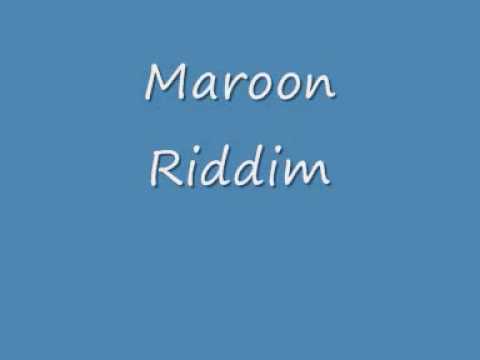 Maroon Riddim reflection time people.