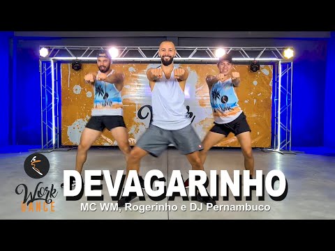 Devagarinho - MC WM, Rogerinho e DJ Pernambuco ll COREOGRAFIA WORKDANCE ll Aulas de dança