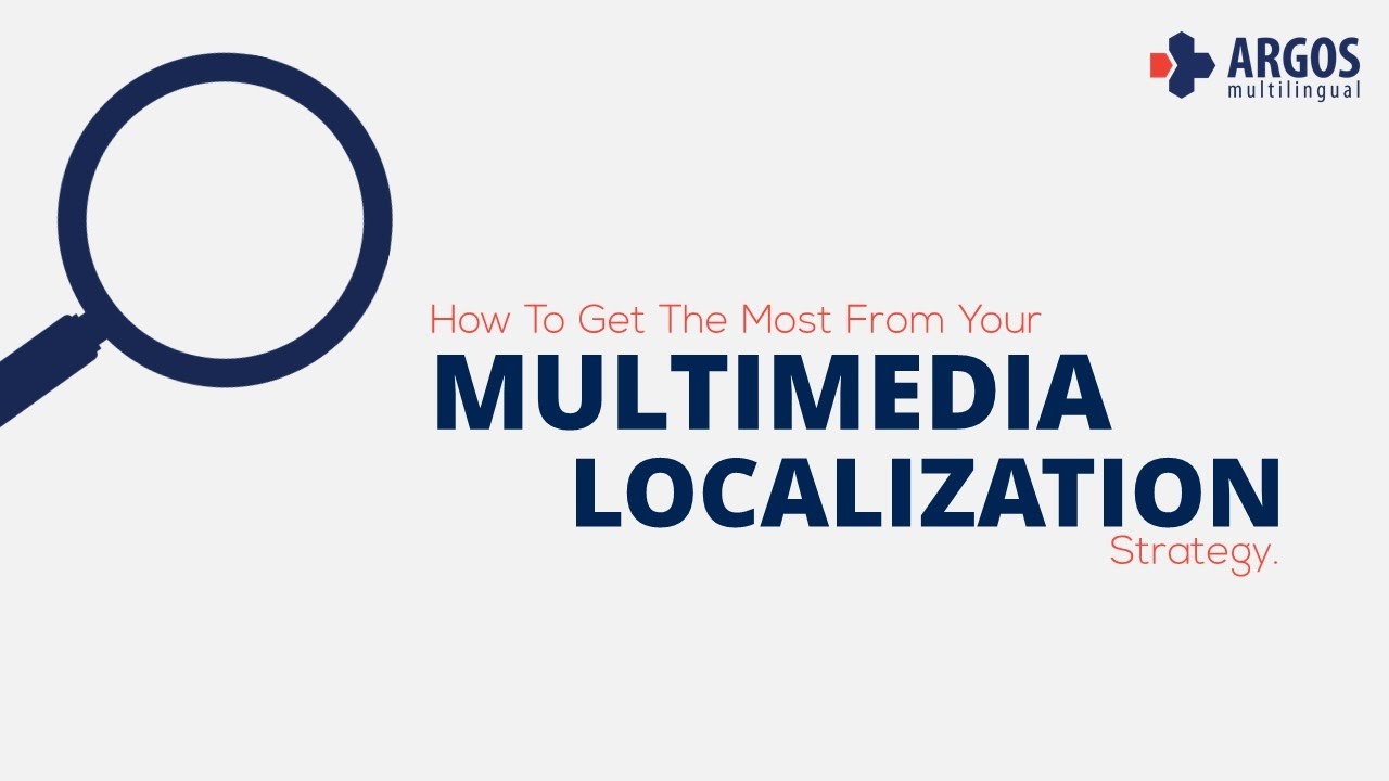 Multimedia Localization
