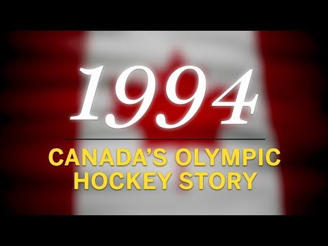 1994: Canada's Olympic Hockey Story