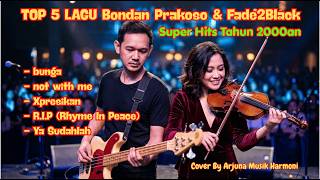 Download lagu TOP 5 LAGU Bondan Prakoso & Fade2Black | Cover Lagu Indonesia | Lagu Band Indonesia mp3