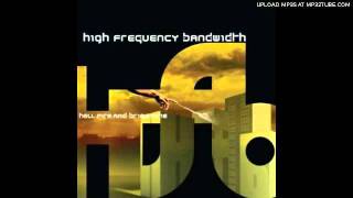 High Frequency Bandwidth - High Five Brother