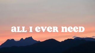 All I Ever Need - Austin Mahone (lyrics)