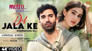 Download lagu Dil Jala Ke Muskurane Ki (LYRICS)- Metro...इन दिनों | Arijit Singh, Pritam | Aditya, Sara | Anurag B mp3 Download lagu Dil Jala Ke Muskurane Ki (LYRICS)- Metro...इन दिनों | Arijit Singh, Pritam | Aditya, Sara | Anurag B mp3
