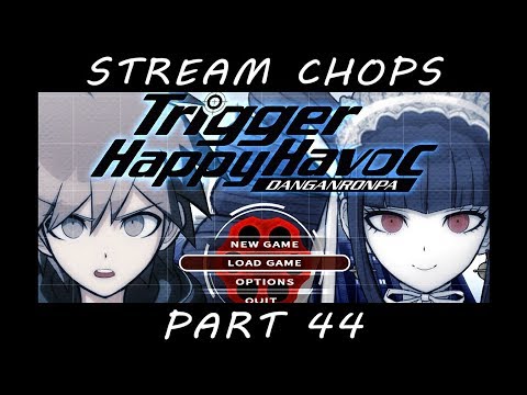 Fourth Floor ►Danganronpa Blind◄ Pt 44 - Stream Chops