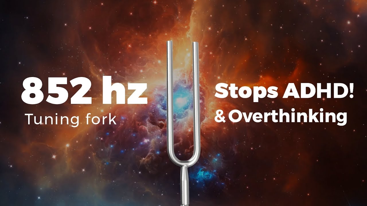Title: 852 Hz Tuning Fork | Stops ADHD & Overthinking | Sound Therapy | Solfeggio 📿✨