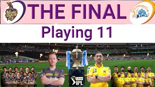 IPL 2021 Final Match | CSK vs KKR Final Match Playing 11 & Preview | KKR vs CSK Final match