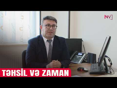 TEHSİL VƏ ZAMAN 24.04.2026