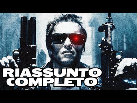 TUTTO Terminator Riassunto [Saga Film Completa]