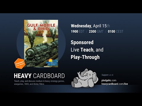 Gulf, Mobile, & Ohio 4p Teaching & Play-through by Heavy Cardboard