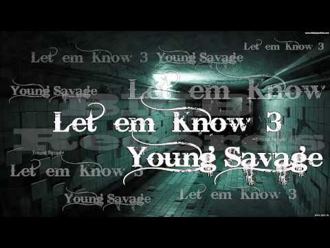 Young Savage-Let em know 3 (BMB Records)