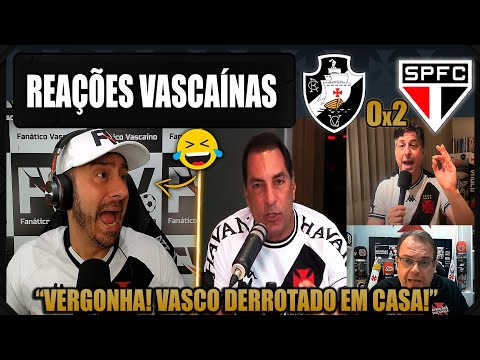 REAÇÕES dos VASCAÍNOS - VASCO 0x2 SÃO PAULO - BRASILEIRÃO 2025 - VAMOS RIR DO VASCO!