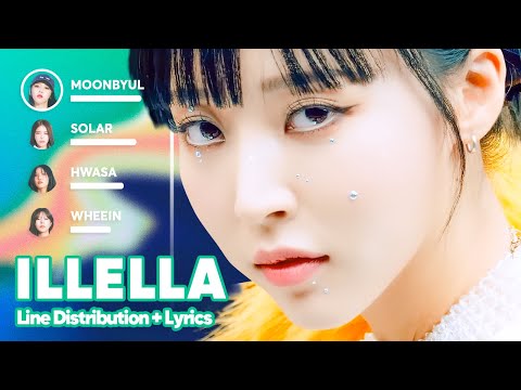 MAMAMOO - ILLELLA (Line Distribution + Lyrics Karaoke) PATREON REQUESTED