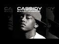 Cassidy - I Don't Give a Fuck (Unreleased) HQ (Full/No DJ)