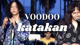 Download lagu Voodoo - Katakan | MUSIC VIDEO (ORIGINAL 4K) mp3