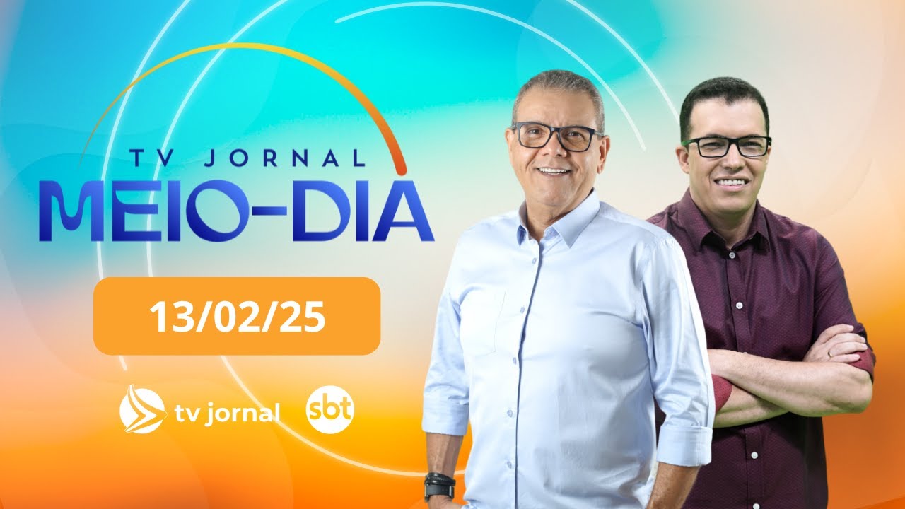 TV Jornal Meio-Dia, ao vivo, com Ciro Bezerra | 13.02.25
