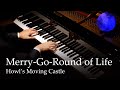 Merry Go Round Of Life Howl S Moving Castle Piano Joe Hisaishi
