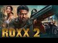 ROXX 2 Full Movie Hindi Dubbed 2026 Prabhas Shruti Hasan New South Action Movie 2026