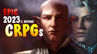 Top 10 New Upcoming CRPGs ⚔ 2023 & Beyond (Like Baldur's Gate)