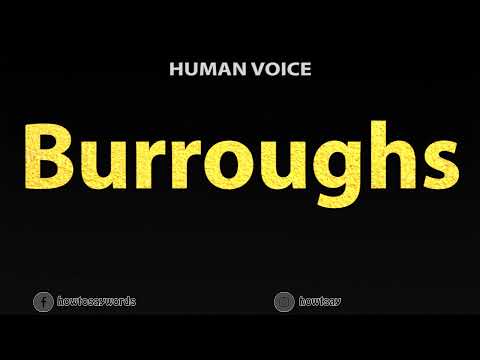 How To Pronounce Burroughs