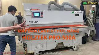 MÁY DÁN CẠNH 6 CHỨC NĂNG HOLZTEK PRO-500A
