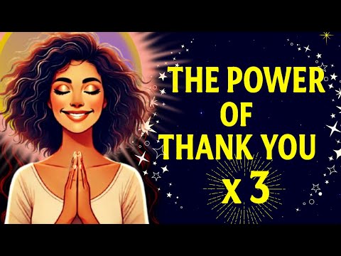 Die Kraft des Dankes x3 | Kraftvolle Dankbarkeitsaffirmationen am Morgen, um Fülle anzuziehen