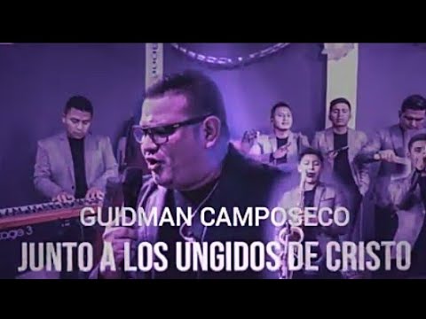 Guidman Camposeco Ft Los Ungidos De Cristo Por Un Amor (Audio) 2021