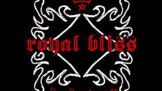 Royal Bliss - All in my head