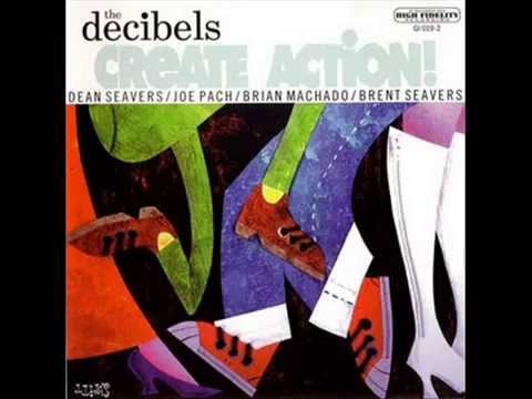 The Decibels - Some People