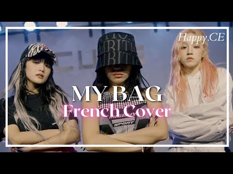 (여자)아이들((G)I-DLE) - 'MY BAG' (French Cover)