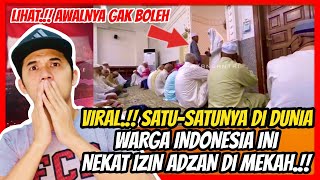 Download lagu SALUTATION.!! THIS MAN FROM 🇮🇩, NEKAD WANTS TO SING THE ADZAN IN THE MECCA MOSQUE mp3