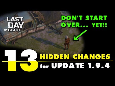 Last Day on Earth Survival 1.9.4 Hidden Changes. LDOE Update 1.9.4