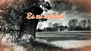 Es mi soledad  -  Antonio Orozco