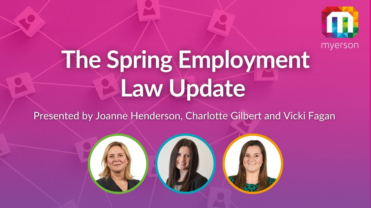 The Myerson Employment Law Update | Spring 2025