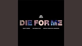 Die for Me