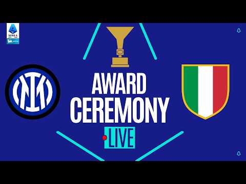 🔴 LIVE | Award Ceremony | INTER SCUDETTO | Serie A Enilive 2025/26
