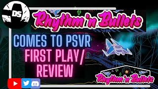 Rhythm 'n' Bullets Review NEW PSVR First Play Gameplay