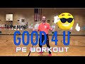 PhysEdZone: “GOOD 4 U” PE Dance Fitness Warm-Up | Brain Break