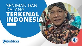 Profil Ki Seno Nugroho - Dalang Wayang Kulit yang Padukan antara Gagrag Surakarta dan Yogyakarta