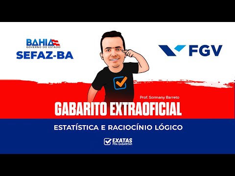 SEFAZ-BA | Gabarito extraoficial  ESTATÍSTICA & RACIOCÍNIO LÓGICO