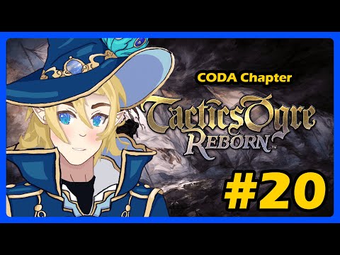 I Am The Ogre and I Regret No More | Tactics Ogre Reborn | CODA Chapter