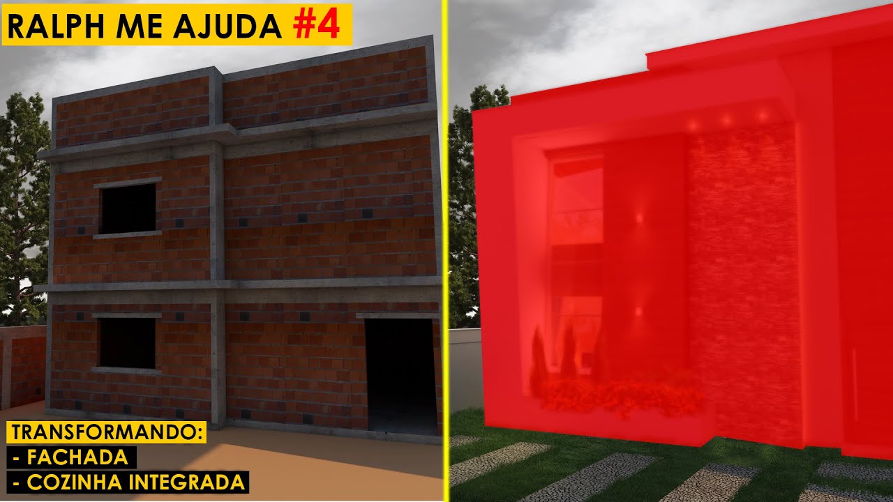 TRANSFORMANDO FACHADAS E COZINHAS INTEGRADAS  (RALPH ME AJUDA #4)